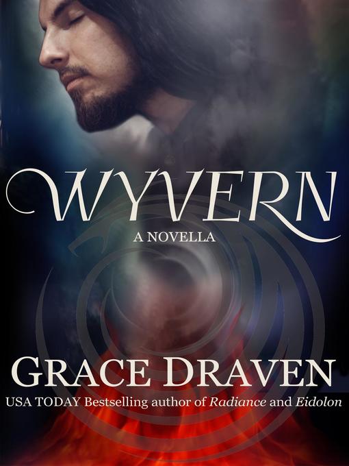 Title details for Wyvern by Grace Draven - Available